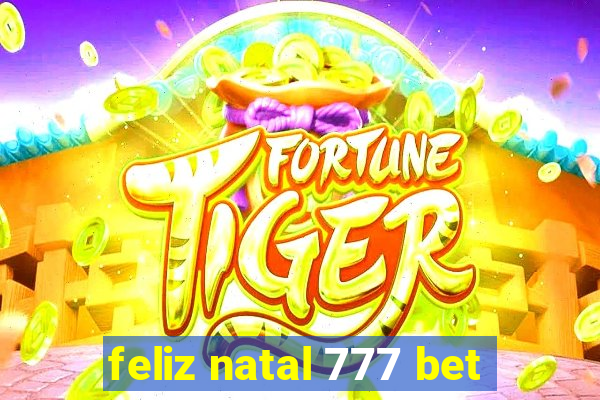 feliz natal 777 bet